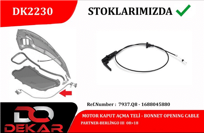 [DEKAR DK2230] Partner Tepee Kaput Açma Teli 7937.Q8